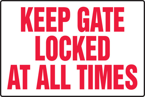 Safety Sign: Keep Gate Locked At All Times 12" x 18" Plastic 1/Each - MADM549VP
