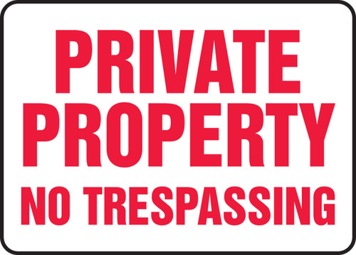 Safety Sign: Private Property - No Trespassing 7" x 10" Accu-Shield 1/Each - MADM577XP