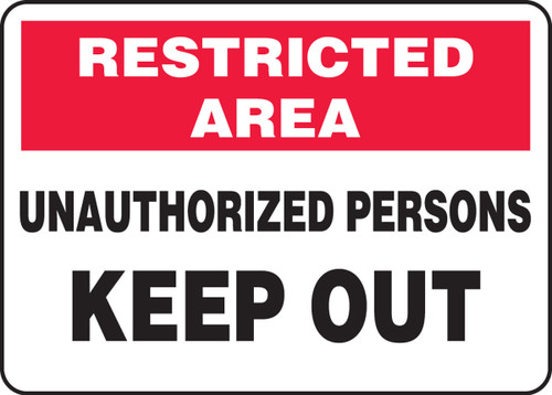 Restricted Area Safety Sign: Unauthorized Persons Keep Out 7" x 10" Plastic - MADM900VP