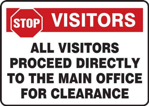 Visitors Stop Safety Sign: All Visitors Proceed Directly To The Main Office For Clearance 14" x 20" Adhesive Vinyl 1/Each - MADM959VS