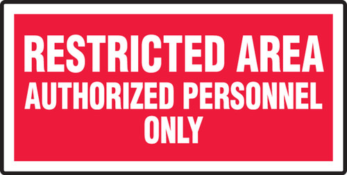 Restricted Area Safety Sign: Authorized Personnel Only 7" x 14" Adhesive Vinyl 1/Each - MADM972VS