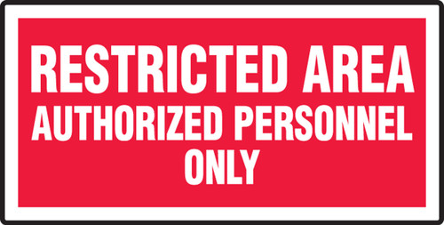 Restricted Area Safety Sign: Authorized Personnel Only 7" x 14" Dura-Plastic 1/Each - MADM972XT