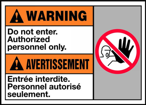 Bilingual ANSI Warning Safety Sign: Do Not Enter. Authorized Personnel Only 10" x 14" Adhesive Vinyl 1/Each - MAFC312VS