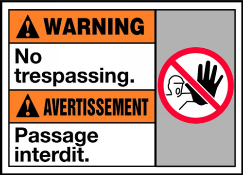 Bilingual ANSI Warning Safety Sign: No Trespassing 10" x 14" Accu-Shield 1/Each - MAFC317XP