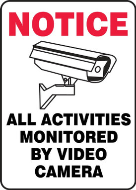 Safety Sign: Notice - All Activities Monitored By Video Camera 10" x 7" Aluma-Lite 1/Each - MASE813XL