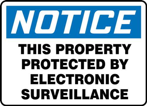 OSHA Notice Safety Sign: This Property Protected By Electronic Surveillance 10" x 14" Dura-Fiberglass 1/Each - MASE825XF