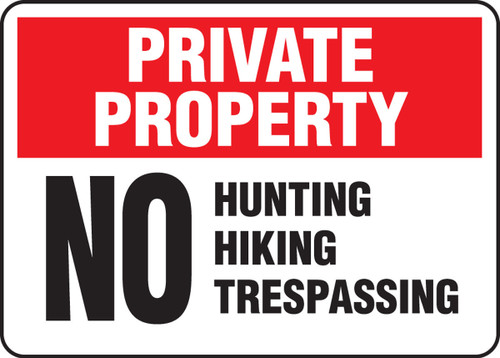 Private Property Safety Sign: No Hunting Hiking Trespassing 7" x 10" Adhesive Vinyl 1/Each - MATR972VS