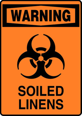 OSHA Warning Safety Sign: Soiled Linens 14" x 10" Aluminum 1/Each - MBHZ026VA