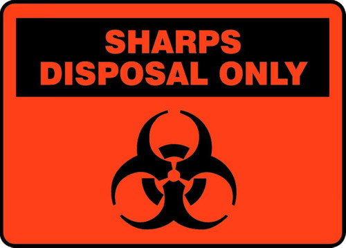 Safety Sign: Sharps Disposal Only 7" x 10" Adhesive Dura-Vinyl 1/Each - MBHZ518XV