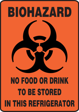 Biohazard Safety Sign: No Food Or Drink To Be Stored In This Refrigerator 14" x 10" Adhesive Vinyl 1/Each - MBHZ526VS