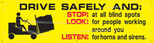 Safety Banners: Drive Safely And - Stop Look Listen 28" x 8-ft - MBR830