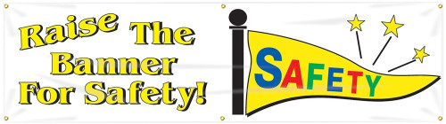 Safety Banners: Raise The Banner For Safety 28" x 8-ft 1/Each - MBR845