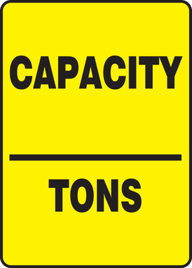 Safet Sign: Capacity-Tons 14" x 10" Dura-Plastic 1/Each - MCAP507XT