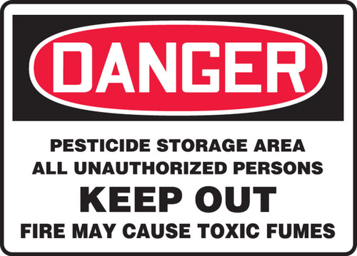 OSHA Danger Safety Sign: Pesticide Storage Area - All Unauthorized Persons Keep Out - Fire May Cause Toxic Fumes 10" x 14" Aluminum 1/Each - MCAW002VA