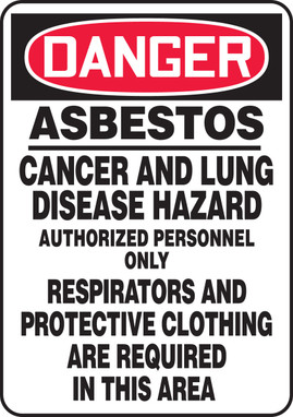 OSHA Danger Safety Sign: Asbestos - Cancer And Lung Disease Hazard - Authorized Personnel Only 20" x 14" Dura-Plastic 1/Each - MCAW011XT