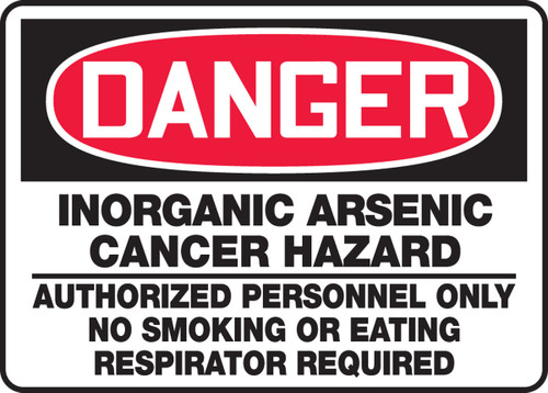 OSHA Danger Safety Sign: Inorganic Arsenic - Cancer Hazard - Authorized Personnel Only - No Smoking or Eating - Respirator Required 10" x 14" Aluma-Lite 1/Each - MCAW012XL