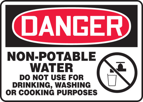 OSHA Danger Safety Sign: Non-Potable Water - Do Not Use For Drinking, Washing or Cooking Purposes 10" x 14" Plastic - MCAW017VP