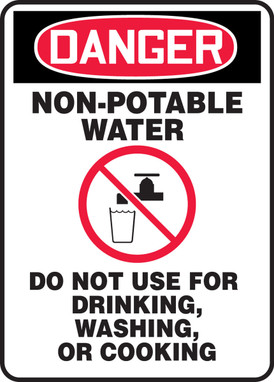 OSHA Danger Safety Sign: Non-Potable Water - Do Not Use For Drinking, Washing, or Cooking 14" x 10" Plastic 1/Each - MCAW105VP