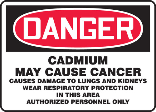OSHA Danger Safety Sign: Cadmium May Cause Cancer 10" x 14" Plastic 1/Each - MCAW160VP