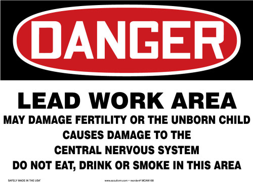 OSHA Danger Safety Sign: Lead Work Area - May Damage Fertility Or The Unborn Child 7" x 10" Dura-Plastic 1/Each - MCAW187XT