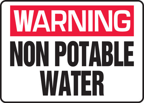 Warning Safety Sign: Non Potable Water 10" x 14" Dura-Plastic 1/Each - MCAW305XT