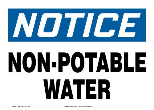 OSHA Notice Safety Sign: Non-Potable Water 14" x 20" Accu-Shield 1/Each - MCAW812XP
