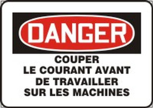 Danger Couper Le Courant Avant De Travailler Sur Les Machines 7" x 10" - MCEQ149VP