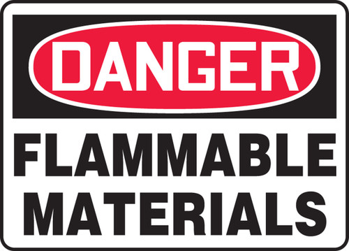 OSHA Danger Safety Sign: Flammable Material 10" x 14" Dura-Fiberglass 1/Each - MCHG052XF