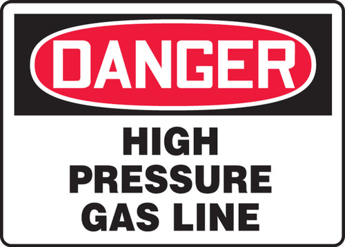 OSHA Danger Safety Sign: High Pressure Gas Line 10" x 14" Plastic 1/Each - MCHG069VP