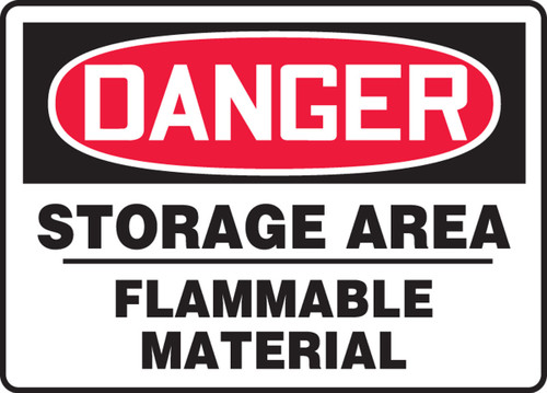 OSHA Danger Safety Sign: Storage Area - Flammable Material 10" x 14" Dura-Plastic 1/Each - MCHG074XT