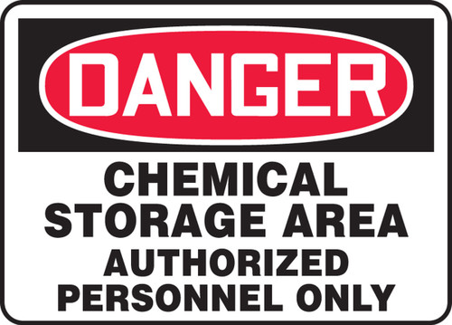 OSHA Danger Safety Sign: Chemical Storage Area Authorized Personnel Only 7" x 10" Accu-Shield 1/Each - MCHL023XP