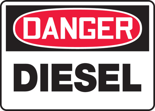 OSHA Danger Safety Sign: Diesel 10" x 14" Dura-Fiberglass 1/Each - MCHL031XF