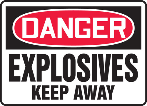 OSHA Danger Safety Sign: Explosives - Keep Away 10" x 14" Adhesive Vinyl 1/Each - MCHL035VS