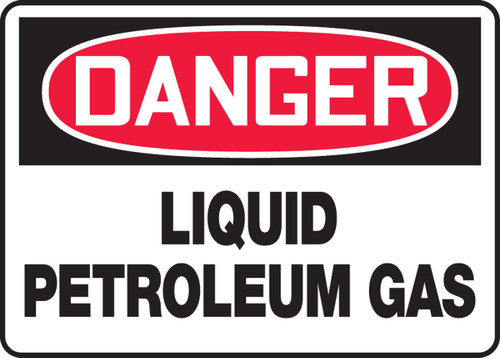 OSHA Danger Safety Sign: Liquid Petroleum Gas 10" x 14" Plastic 1/Each - MCHL040VP