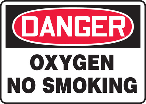 OSHA Danger Safety Sign: Oxygen - No Smoking 10" x 14" Dura-Plastic 1/Each - MCHL073XT