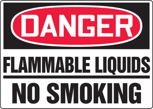 OSHA Danger Safety Sign: Flammable Liquids - No Smoking 10" x 14" Plastic - MCHL078VP
