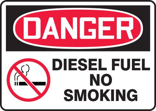 OSHA Danger Safety Sign: Diesel Fuel - No Smoking 10" x 14" Plastic 1/Each - MCHL106VP