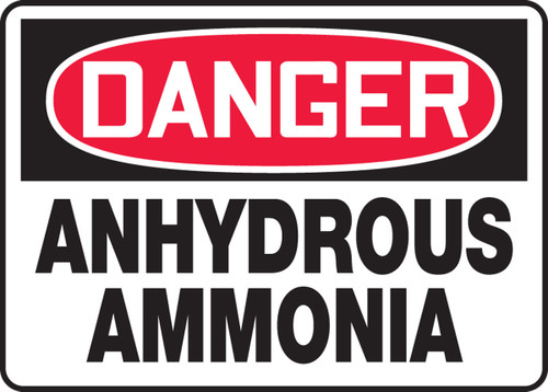 OSHA Danger Safety Sign: Anhydrous Ammonia 10" x 14" Plastic 1/Each - MCHL111VP