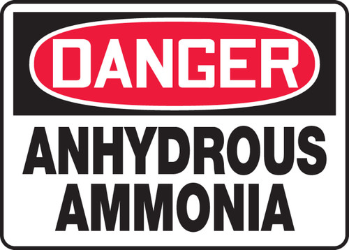 OSHA Danger Safety Sign: Anhydrous Ammonia 10" x 14" Dura-Plastic 1/Each - MCHL111XT