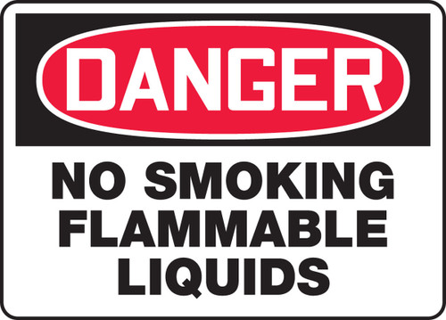 OSHA Danger Safety Sign: No Smoking - Flammable Liquids 10" x 14" Adhesive Dura-Vinyl 1/Each - MCHL134XV