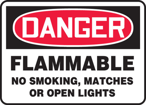 OSHA Danger Safety Sign: Flammable - No Smoking, Matches Or Open Lights 7" x 10" Plastic - MCHL147VP