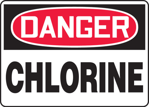 OSHA Danger Safety Sign: Chlorine English 7" x 10" Aluma-Lite 1/Each - MCHL193XL