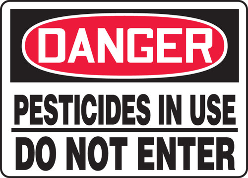 OSHA Danger Safety Sign: Pesticides in Use - Do Not Enter 10" x 14" Aluma-Lite 1/Each - MCHL230XL