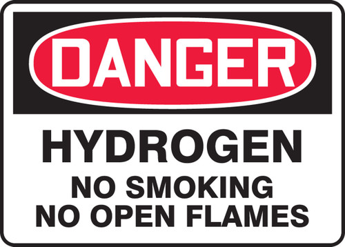 OSHA Danger Safety Sign: Hydrogen - No Smoking - No Open Flames 10" x 14" Adhesive Dura-Vinyl 1/Each - MCHL272XV