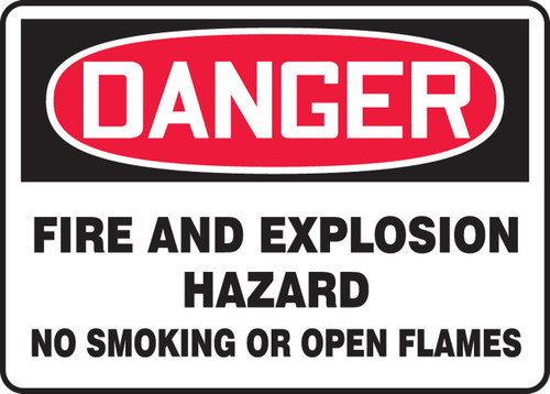 OSHA Danger Safety Sign: Fire and Explosion Hazard - No Smoking Or Open Flames 10" x 14" Adhesive Dura-Vinyl 1/Each - MCHL276XV