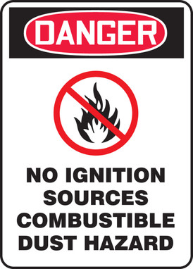 OSHA Danger Safety Sign: No Ignition Sources - Combustible Dust Hazard 10" x 7" Adhesive Vinyl 1/Each - MCHL284VS