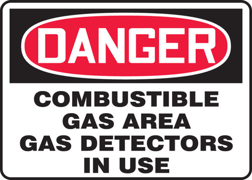 OSHA Danger Safety Sign: Combustible Gas Area - Gas Detectors In Use 7" x 10" Dura-Fiberglass 1/Each - MCHL286XF