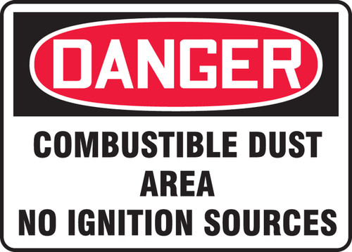 OSHA Danger Safety Sign: Combustible Dust Area - No Ignition Sources 10" x 14" Aluminum 1/Each - MCHL291VA