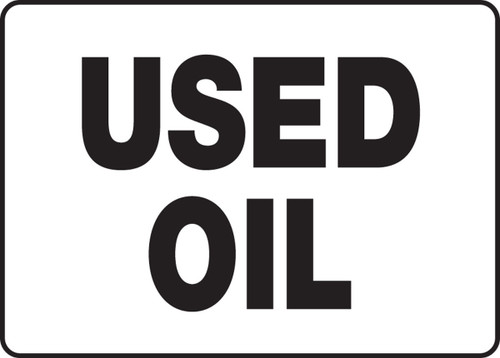 Safety Sign: Used Oil 7" x 10" Adhesive Dura-Vinyl - MCHL517XV