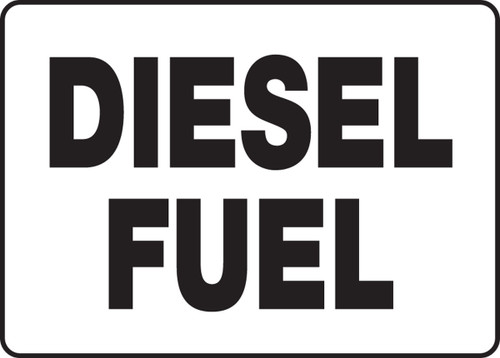 Safety Sign: Diesel Fuel 10" x 14" Adhesive Dura-Vinyl 1/Each - MCHL518XV